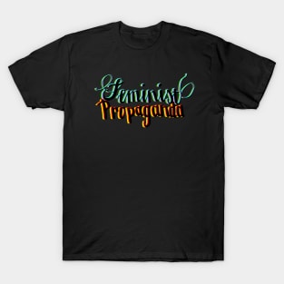 Feminist Propaganda T-Shirt